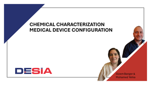 Chemical Characterization – Medical Device Configuration
