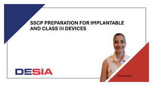 SSCP Preparation for Implantable and Class III Devices
